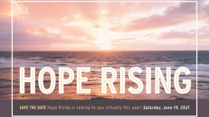 Pink sunset with text saying, "Hope Rising"
