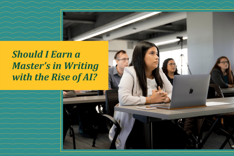 Should I earn a master's in writing with the rise of AI? Students in a classroom listening to a lecture. One student has her laptop open. 