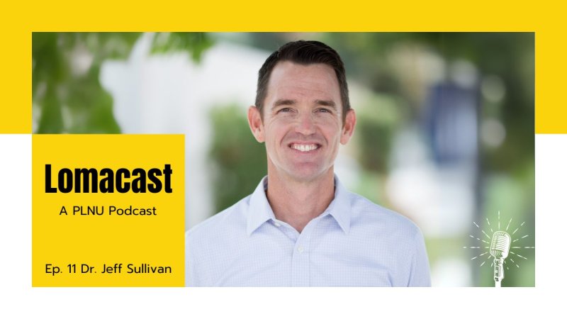 Lomacast podcast with Dr. Jeff Sullivan