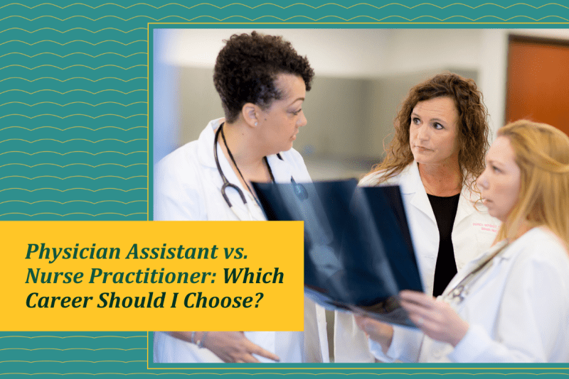 Three healthcare professionals discussing a document with the text displaying "Physician Assistant vs Nurse Practitioner: Which Career Should I Choose?"